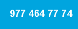 977 464 77 74